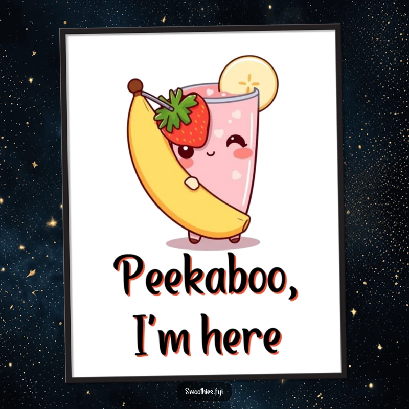Funny shy smoothie poster featuring a strawberry smoothie peeking coyly from behind a banana slice, its bashful expression full of cute humor.