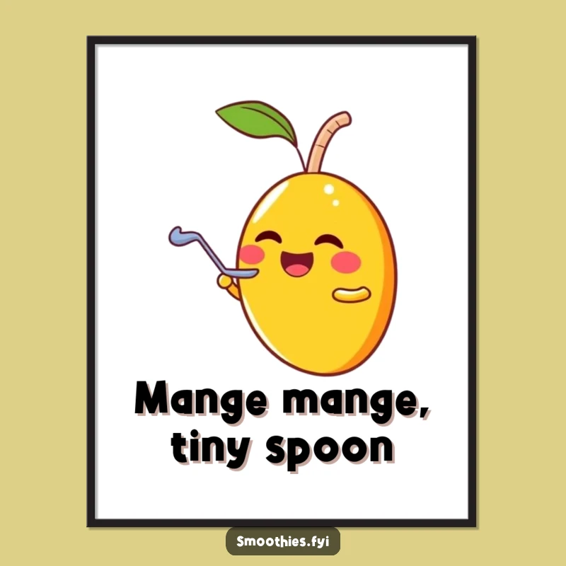 Free Printable Mango Smoothie Wall Art - Funny Downloadable Humor Piece