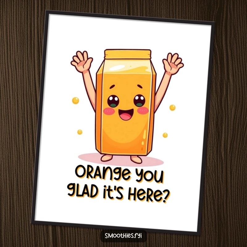 Funny Free Printable Wall Art of a cheerful orange juice carton with arms raised in a celebratory pose.