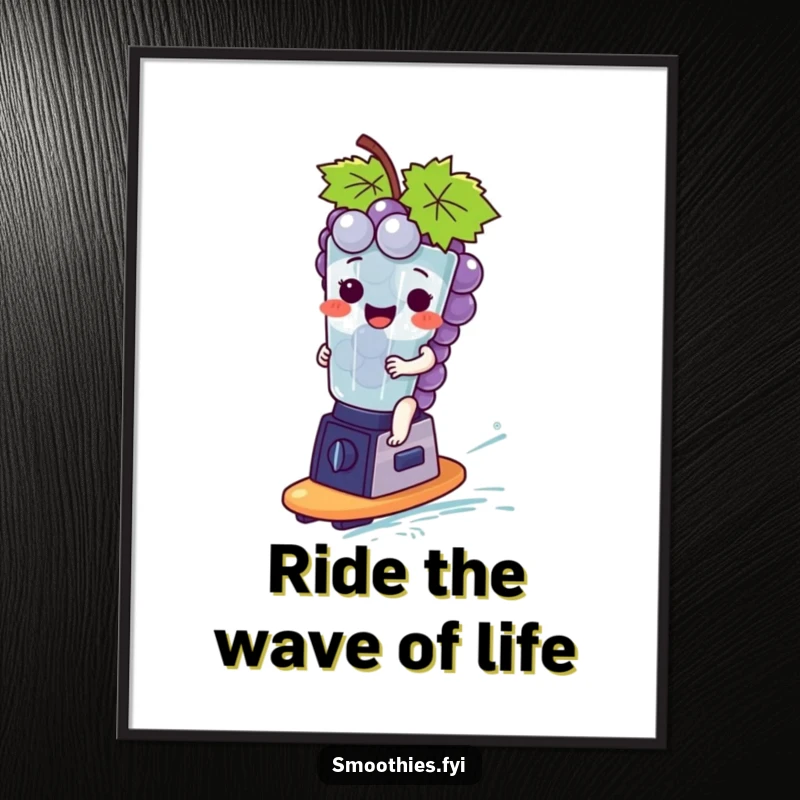 Funny Free Printable Wall Art: A bunch of grapes gleefully surfs a tiny blender like it's a surfboard.