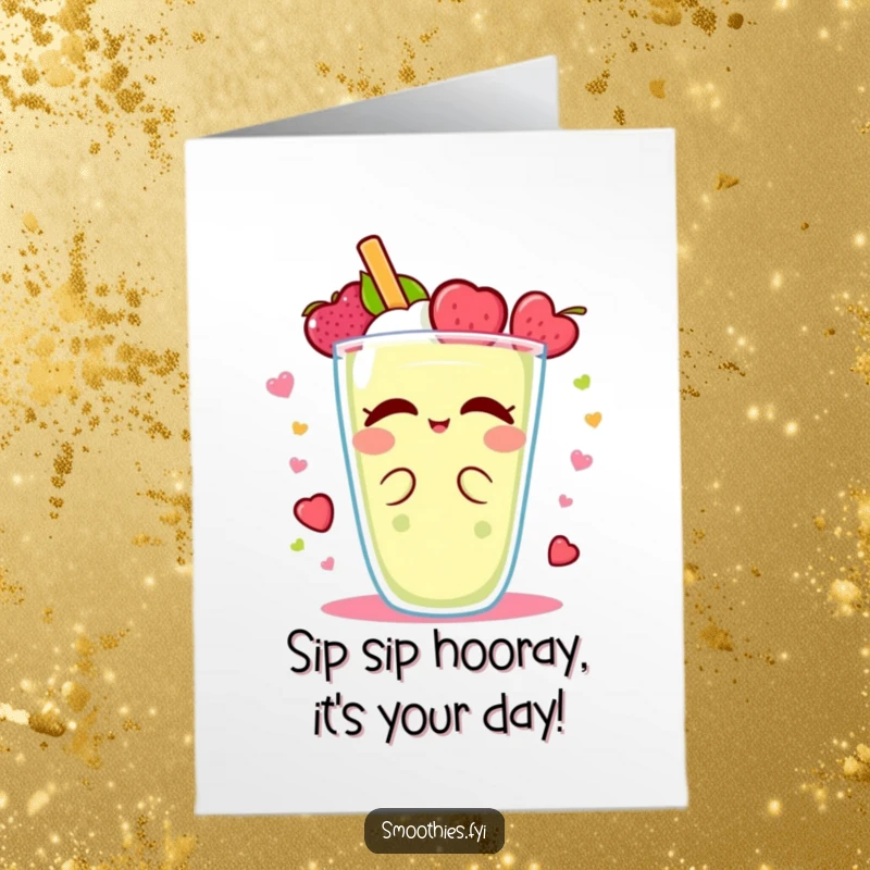 Funny Free Printable Birthday Card featuring a cute Kawaii smoothie character blissfully enjoying a fruity spin with eyes closed.