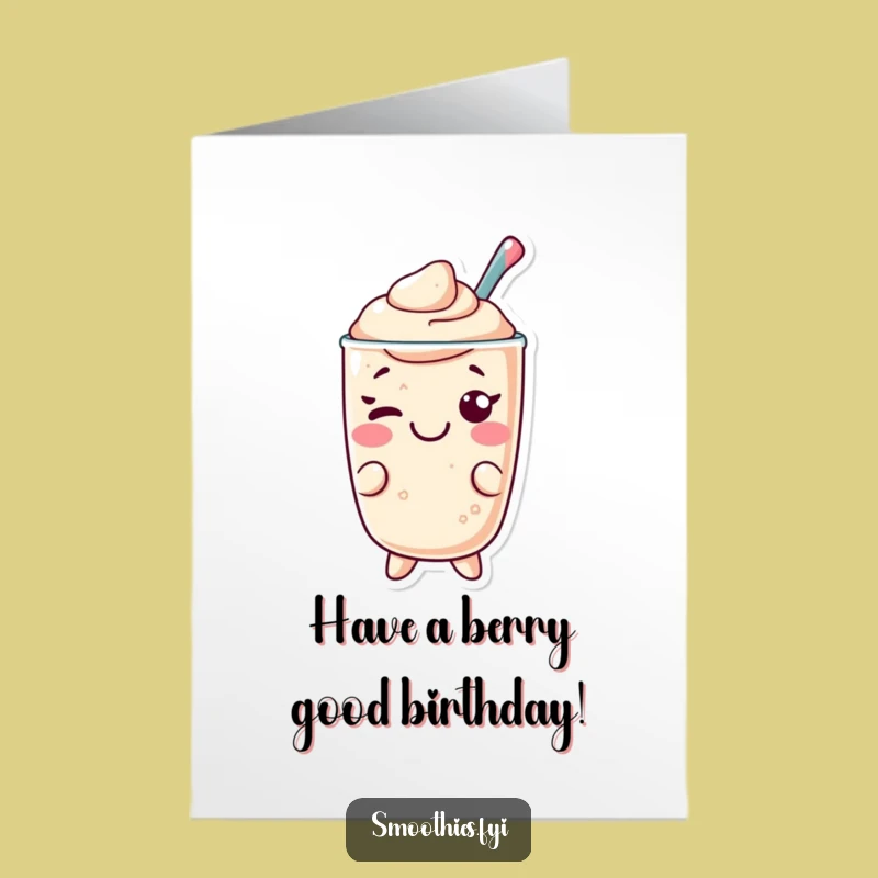 Free Printable Kawaii Smoothie Birthday Card: Funny Winking Downloadable Gift