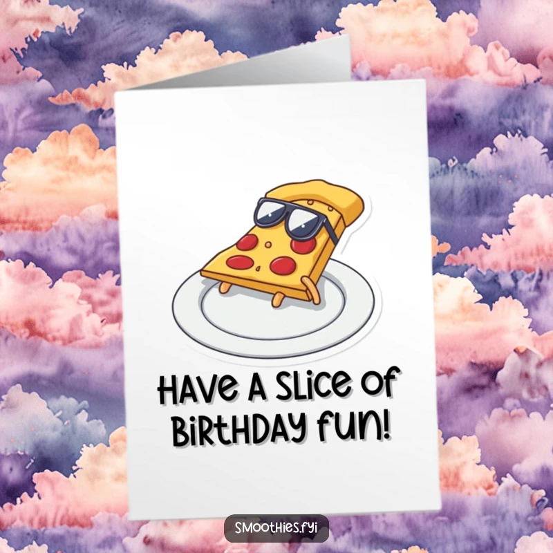 Funny Free Printable Birthday Card shows a pizza slice in sunglasses smoothly sliding on a plate, exuding cool vibes.