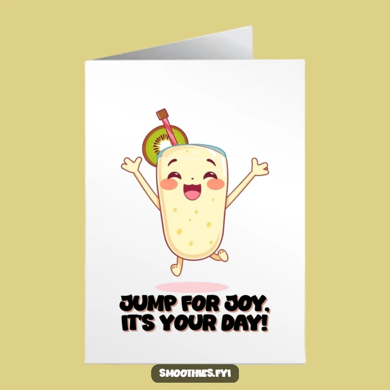 Free Printable Birthday Card: Excited Kiwi Smoothie Joy Humor Download