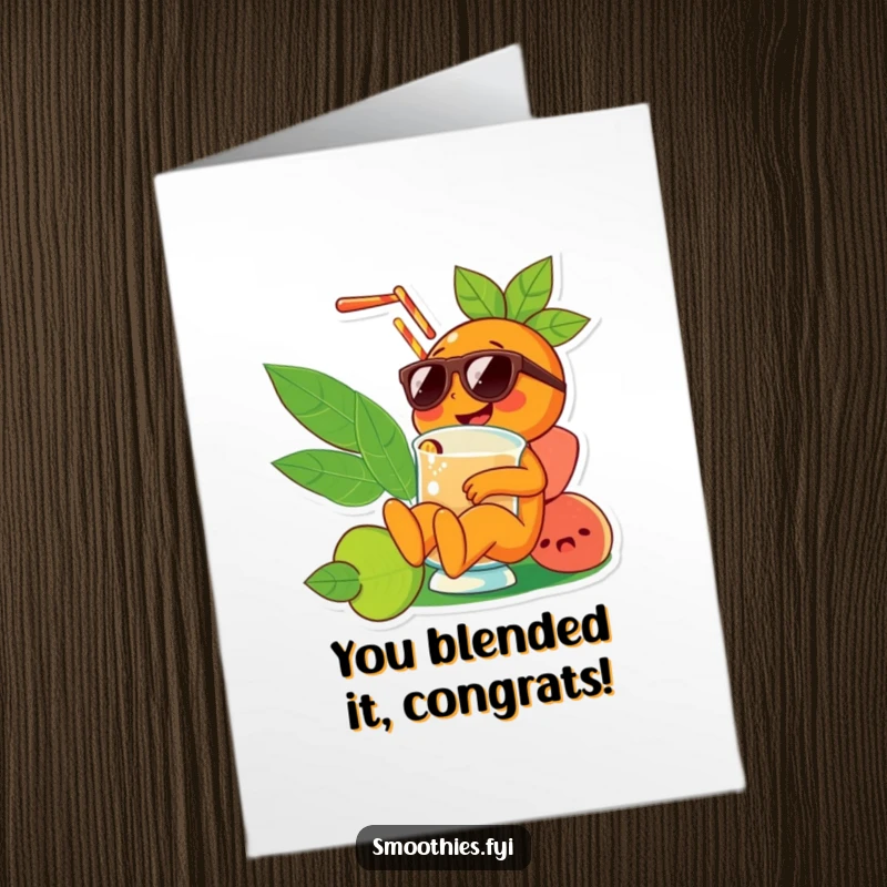 Funny Free Printable Congratulations Card: a cheerful orange in sunglasses relaxes in a smoothie, celebrating success with cool style.