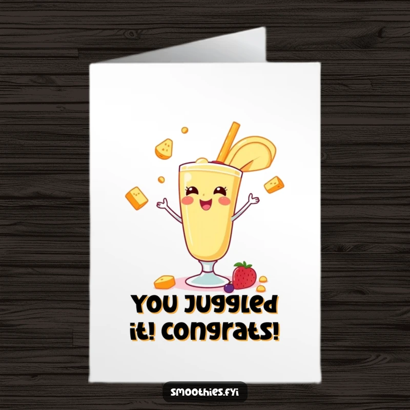 Funny Free Printable Congrats Card: A banana smoothie expertly juggles fruits, symbolizing a successful achievement.