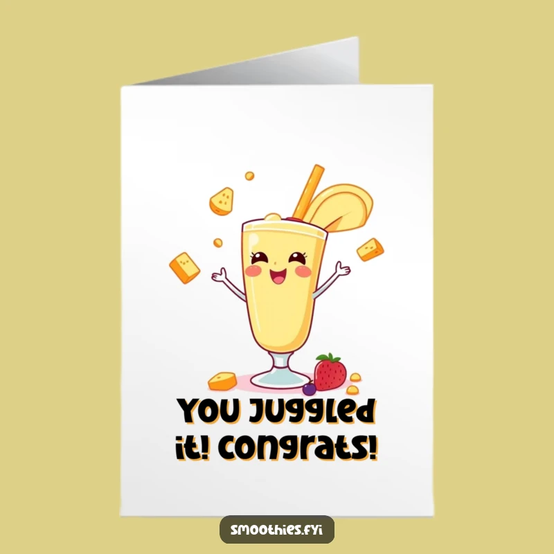 Free Printable Congrats Card: Banana Smoothie Juggling Highs - Funny Downloadable Gift