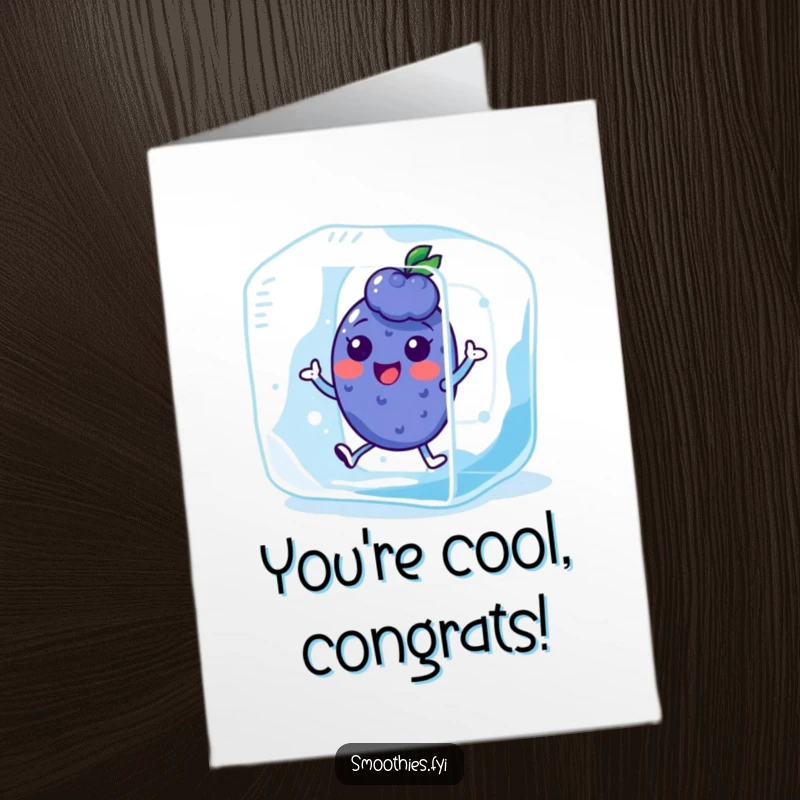 Funny Free Printable Congrats Card showing a happy kawaii blueberry character doing a joyful hop inside a gigantic ice cube.