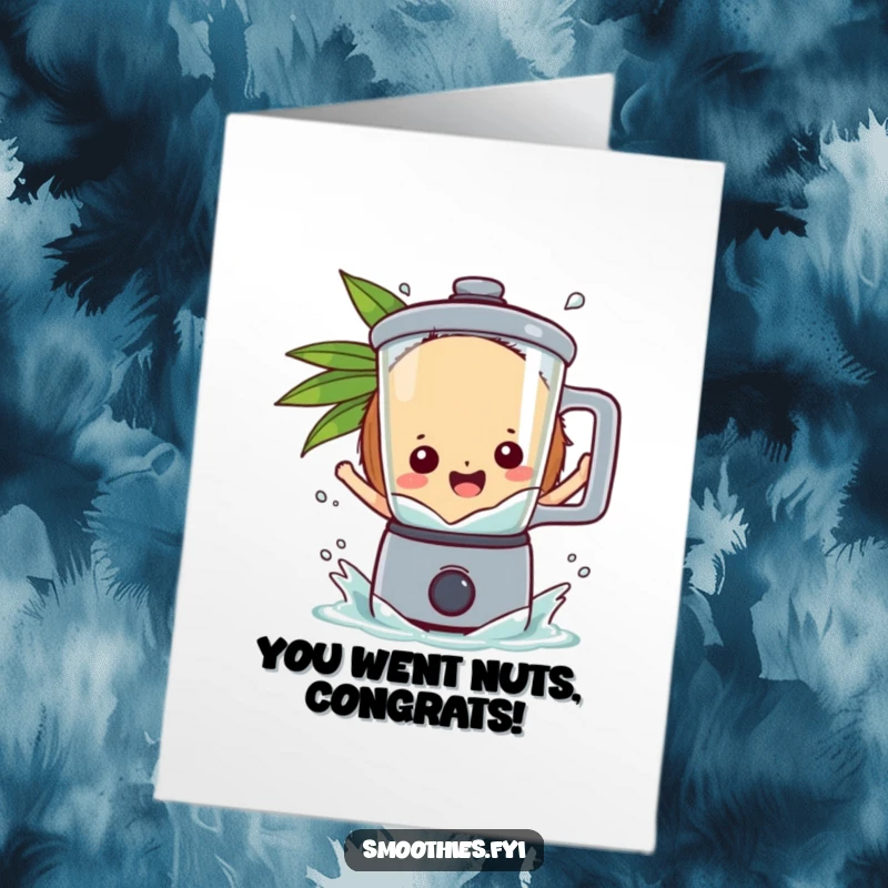 Funny Free Printable Congratulations Card: A gleeful coconut character makes a big splash into a blender.