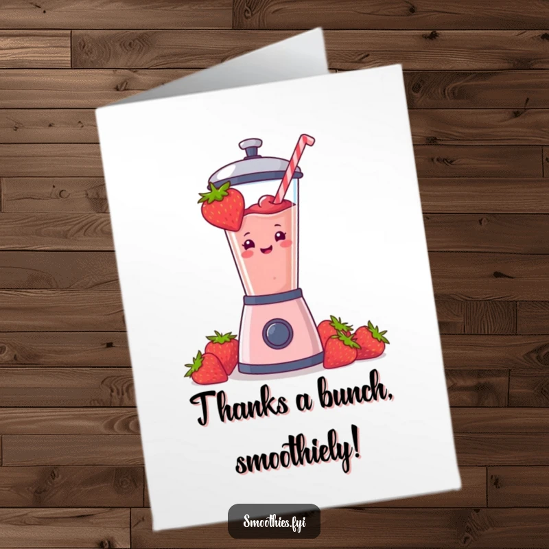 Funny Free Printable Thank You Card: A strawberry smoothie jetting from a blender expresses heartfelt thanks.