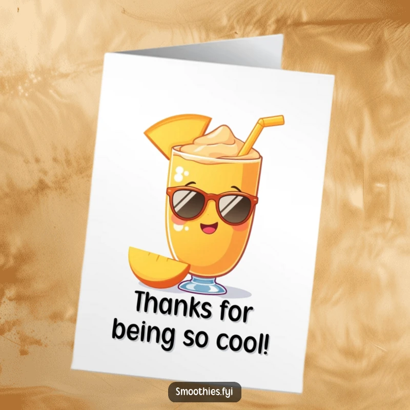 Funny Free Printable Thank You Card: A mango smoothie wearing tiny sunglasses expresses cool, casual thanks.