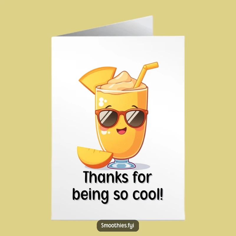 Free Printable Thank You Card: Mango Smoothie Cool Thanks - Funny Gift