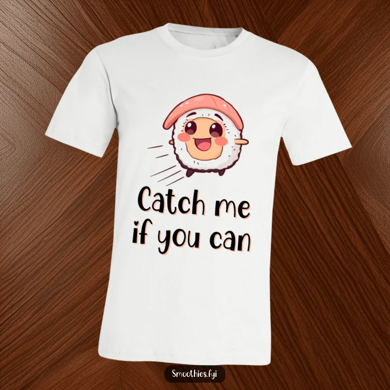 Funny t-shirt depicting a smiling sushi character in motion with speed lines, perfect for those with a fast metabolism and a sense of humor.
