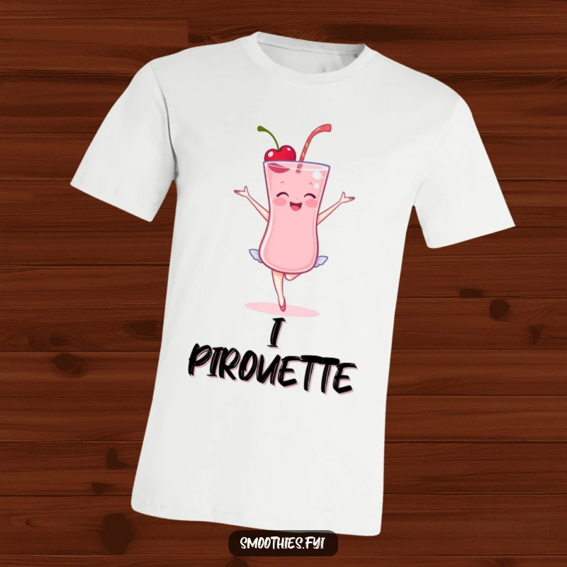 Funny Cherry Smoothie Ballet T-Shirt: A delighted cherry smoothie in a ballet pose, showcasing humor and grace.
